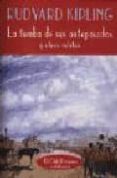 LA TUMBA DE SUS ANTEPASADOS de KIPLING, RUDYARD 
