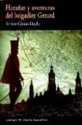 HAZAAS Y AVENTURAS DEL BRIGADIER GERARD de DOYLE, ARTHUR CONAN 
