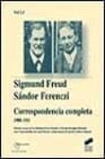 CORRESPONDENCIA COMPLETA 1908-1911 de FERENCZI, SANDOR  FREUD, SIGMUND 