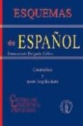 ESQUEMAS DE ESPAOL GRAMATICA Y USOS LINGUISTICOS di DELGADO COBOS, INMACULADA 
