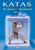 KATAS DE KARATE SHOTOKAN (VOL. I) de GRUPP, JOACHIM 