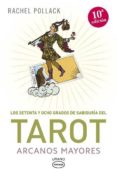 TAROT, ARCANOS MAYORES de POLLACK, RACHEL 