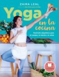 YOGA EN LA COCINA di LEAL, ZAIRA 