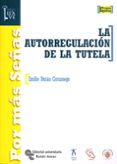LA AUTORREGULACIN DE LA TUTELA di DURAN CORSANEGO, EMILIO 
