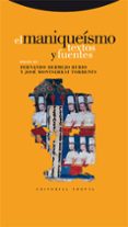 EL MANIQUEISMO: FUENTES Y TEXTOS de BERMEJO RUBIO, FERNANDO 