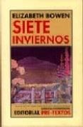 SIETE INVIERNOS de BOWEN, ELIZABETH 