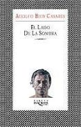 EL LADO DE LA SOMBRA de BIOY CASARES, ADOLFO 