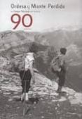 ORDESA Y MONTE PERDIDO UN PARQUE NACIONAL CON HISTORIA di VV.AA. 