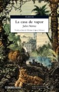 LA CASA DE VAPOR de VERNE, JULES 
