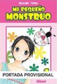MI PEQUEO MONSTRUO VOL. 1 de TSUDA, MASAMI 