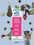 CUENTOS DE LA MEDIA LUNITA VOLUMEN 15 de RODRIGUEZ ALMODOVAR, ANTONIO 