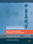 LOS FUNDAMENTOS DE LA MEDICINA CHINA de MACIOCIA, GIOVANNI 
