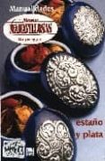 MANOS MARAVILLOSAS N 62: ESTAO Y PLATA di VV.AA. 