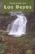 ITINERARIOS POR LOS BEYOS di LOPEZ GONZALEZ, GERARDO SEGUNDO 