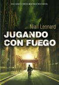 Jugando Con Fuego (jugando Con Fuego 1) (ebook)