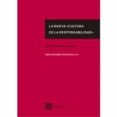 LA NUEVA CULTURA DE LA RESPONSABILIDAD di GONZALEZ HERNANDEZ, ESTHER 