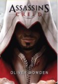 PACK SAGA ASSASSIN S CREED (INCLUYE RENAISSANCE / LA HERMANDAD / LA CRUZADA SECRETA / REVELACIONES) de BOWDEN, OLIVER 
