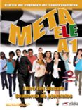 META ELE A1 ALUMNO + EJERCICIOS: CURSO DE ESPAOL DE SUPERVIVENCIA de RODRIGUEZ MARTIN, JOSE RAMON 