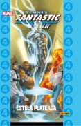 ULTIMATE 74: FANTASTIC FOUR 8: ESTELA PLATEADA de CAREY, MIKE 