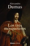 LOS TRES MOSQUETEROS de DUMAS, ALEXANDRE 