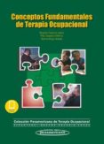CONCEPTOS FUNDAMENTALES DE TERAPIA OCUPACIONAL di POLONIO LOPEZ, BEGOA  DURANTE MOLINA, PILAR 