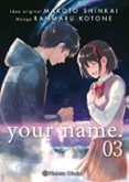 YOUR NAME N 03/03 (MANGA) de SHINKAI, MAKOTO 