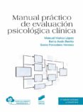 MANUAL PRACTICO DE EVALUACION PSICOLOGICA CLINICA (2 ED. REV. Y ACT.) di MUOZ, MANUEL 