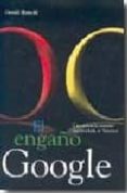EL ENGAO GOOGLE de REISCHL, GERALD 