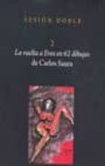 SESION DOBLE: LOS PAJAROS Y LA VUELTA A EROS EN 62 DIBUJOS (2 VOL ) de SAURA, CARLOS 