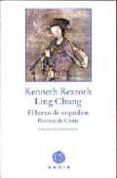 BARCO DE ORQUIDEAS : POETISAS DE CHINA di REXROTH, KENNETH 