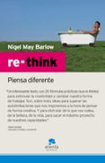 RE-THINK: PIENSA DIFERENTE di MAY BARLOW, NIGEL 