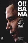 OBAMA: LOS SUEOS DE MI PADRE: UNA HISTORIA DE RAZA Y HERENCIA de OBAMA, BARACK 