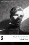 RITUAL EN LA OSCURIDAD di WILSON, COLIN 