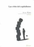 LA CRISIS DEL CAPITALISMO di MARX, KARL 
