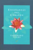 ENSEANZAS DEL CORAZON de TULKU, TARTHANG 