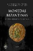 MONEDAS BIZANTINAS de CANTO GARCIA, ALBERTO  RODRIGUEZ CASANOVA, ISABEL 