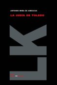 LA JUDIA DE TOLEDO di MIRA DE AMESCUA, ANTONIO 