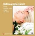 REFLEXOLOGIA FACIAL de TEJEDOR, CESAR 