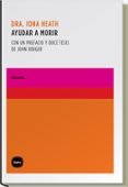 AYUDAR A MORIR di IONA, HEATH 