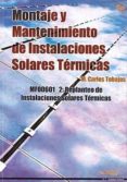 MONTAJE Y MANTENIMIENTO DE INSTALACIONES SOLARES TERMICAS di VV.AA. 
