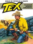 TEX: LLAMAS SOBRE ARIZONA di FUENTE, VICTOR DE LA 