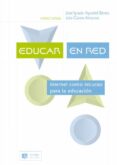 EDUCAR EN RED: INTERNET COMO RECURSO PARA LA EDUCACION de AGUADED GOMEZ, JOSE IGNACIO  CABERO ALMENARA, JULIO 