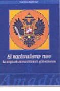EL NACIONALISMO RUSO: LA RESPUESTA EUROASIATICA A LA GLOBALIZACIO N di ZAPATER ESPI, LUIS TOMAS 