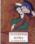 75 CUENTOS SUFIES di ANONIMO 
