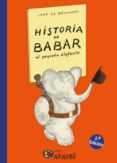 HISTORIA DE BABAR, EL PEQUEO ELEFANTE de BRUNHOFF, JEAN DE 
