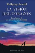 LA VISION DEL CORAZON de SEWALD, WOLFGANG 