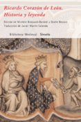 RICARDO CORAZON DE LEON: HISTORIA Y LEYENDA di BROSSARD-DANDRE, MICHELLE  BESSON, GISELE 