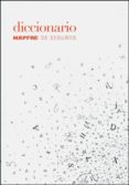 DICCIONARIO MAPFRE DE SEGUROS di VV.AA. 