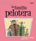 LA FAMILIA PELOTERA (LETRA MAYUSCULA) de ARMENGOL, GEMMA 