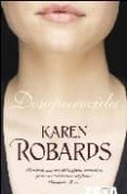 DESAPARECIDA de ROBARDS, KAREN 